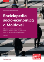 Republica Moldova · 1991 – 2026: Enciclopedia socio-economică a Moldovei. 35 de evenimente economice care au modelat țara pe parcursul celor 35 de ani de independență